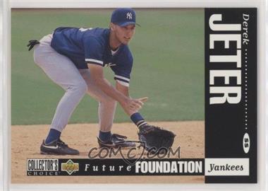 1994 Upper Deck Collector's Choice - [Base] - White Letter Back #644 - Future Foundation - Derek Jeter