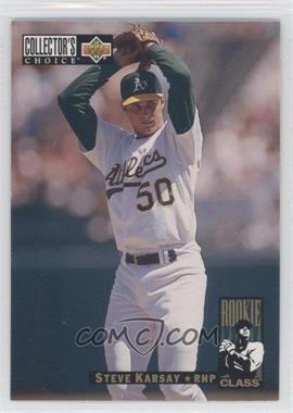 1994 Upper Deck Collector's Choice - [Base] #13 - Rookie Class - Steve Karsay