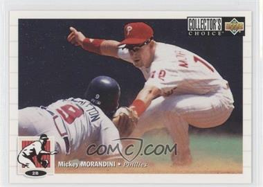 1994 Upper Deck Collector's Choice - [Base] #211 - Mickey Morandini