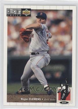 1994 Upper Deck Collector's Choice - [Base] #550 - Roger Clemens