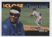 Up Close & Personal - Roberto Alomar (Black Bar on Bottom)