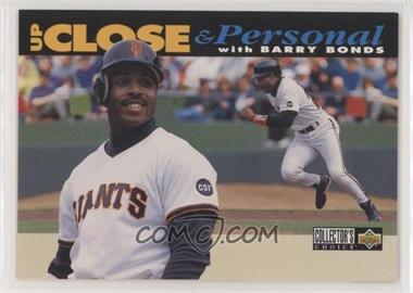 1994 Upper Deck Collector's Choice - [Base] #632.2 - Up Close & Personal - Barry Bonds (White Bar on Bottom)