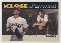 Up Close & Personal - Juan Gonzalez (White Bar on Bottom) [EX to NM]