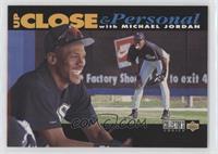 Up Close & Personal - Michael Jordan (Black Bar on Bottom)