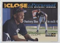 Up Close & Personal - Michael Jordan (White Bar on Bottom)