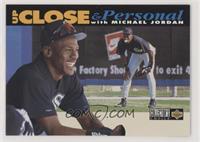 Up Close & Personal - Michael Jordan (White Bar on Bottom)