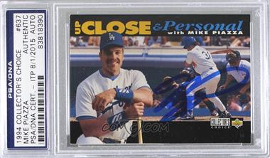 1994 Upper Deck Collector's Choice - [Base] #637.1 - Up Close & Personal - Mike Piazza (Black Bar on Bottom) [PSA/DNA Encased]