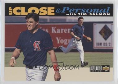 1994 Upper Deck Collector's Choice - [Base] #639.2 - Up Close & Personal - Tim Salmon (White Bar on Bottom)