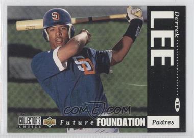 1994 Upper Deck Collector's Choice - [Base] #645 - Future Foundation - Derrek Lee