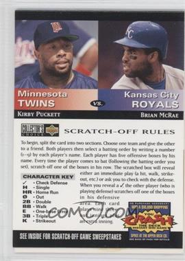 1994 Upper Deck Collector's Choice - You Crash the Deck Scratch-Off #_KPBM - Kirby Puckett, Brian McRae