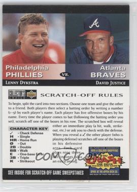 1994 Upper Deck Collector's Choice - You Crash the Deck Scratch-Off #_LDDJ - Lenny Dykstra, David Justice