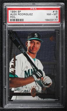 1994 Upper Deck SP - [Base] #15 - Alex Rodriguez [PSA 8 NM‑MT]