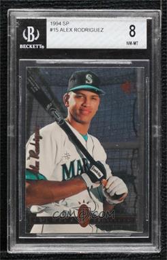 1994 Upper Deck SP - [Base] #15 - Alex Rodriguez [BGS 8 NM‑MT]