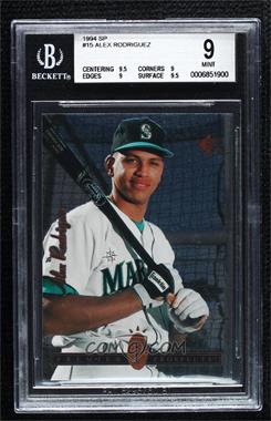 1994 Upper Deck SP - [Base] #15 - Alex Rodriguez [BGS 9 MINT]