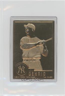 1995-10 Danbury Mint 22K Gold - [Base] #43 - Lou Gehrig [Uncirculated]