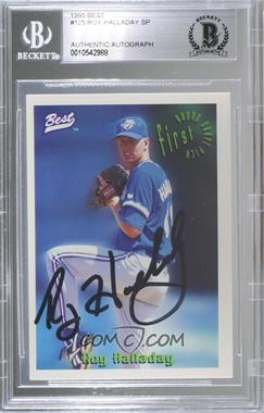 1995 Best - [Base] #125 - Roy Halladay [BAS BGS Authentic]