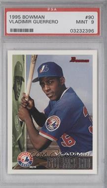 1995 Bowman - [Base] #90 - Vladimir Guerrero [PSA 9 MINT]