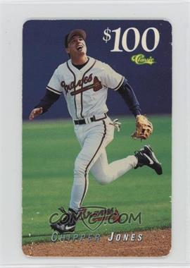 1995 Classic Phone Cards - [Base] - $100 #_CHJO.3 - Chipper Jones (No Expiration Date) [EX to NM]