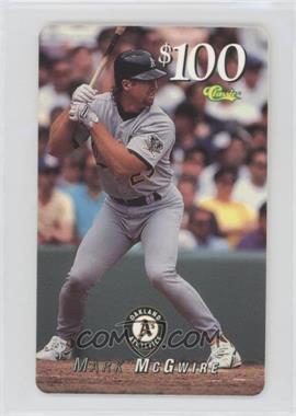 1995 Classic Phone Cards - [Base] - $100 #_MAMC - Mark McGwire