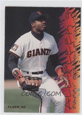 1995 Fleer - All-Fleer 9 #6 - Barry Bonds