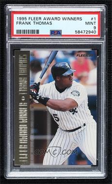 1995 Fleer - Award Winners #1 - Frank Thomas [PSA 9 MINT]