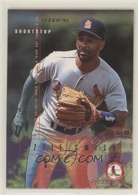 1995 Fleer - [Base] #509.1 - Ozzie Smith (Base)