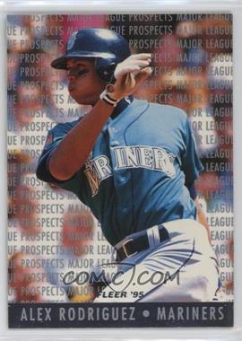 1995 Fleer - Major League Prospects #10 - Alex Rodriguez