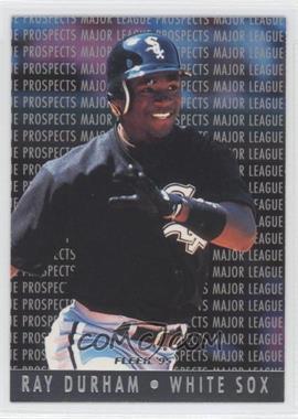 1995 Fleer - Major League Prospects #5 - Ray Durham