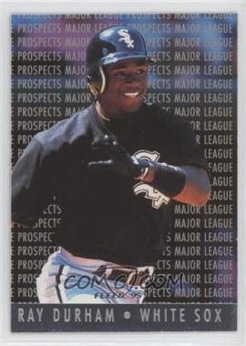 1995 Fleer - Major League Prospects #5 - Ray Durham