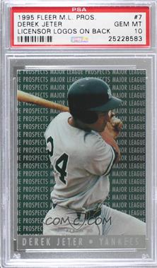 1995 Fleer - Major League Prospects #7.1 - Derek Jeter (MLB and MLB Properties Logos on Back) [PSA 10 GEM MT]