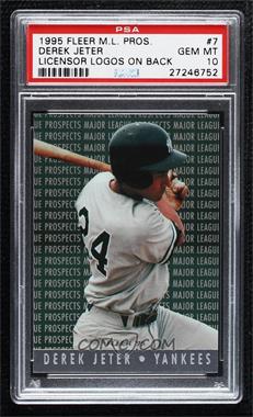 1995 Fleer - Major League Prospects #7.1 - Derek Jeter (MLB and MLB Properties Logos on Back) [PSA 10 GEM MT]
