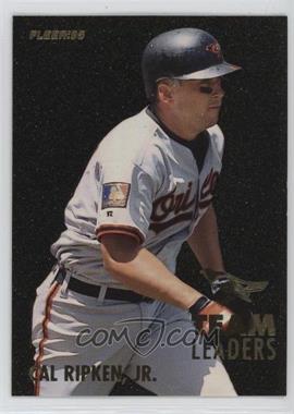 1995 Fleer - Team Leaders #1 - Cal Ripken Jr., Mike Mussina