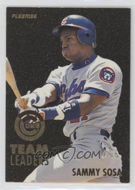 1995 Fleer - Team Leaders #16 - Sammy Sosa, Steve Trachsel