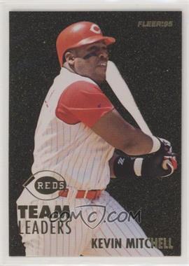 1995 Fleer - Team Leaders #17 - Jose Rijo, Kevin Mitchell