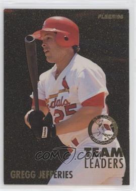 1995 Fleer - Team Leaders #26 - Gregg Jefferies, Bob Tewksbury [EX to NM]