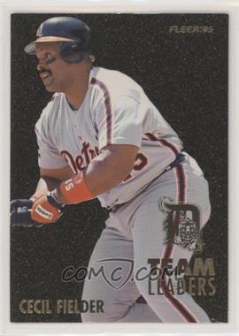 1995 Fleer - Team Leaders #6 - Cecil Fielder, Mike Moore