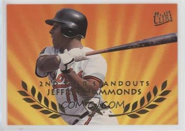 1995 Fleer Ultra - 2nd Year Standouts #7 - Jeffrey Hammonds