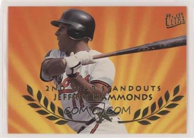 1995 Fleer Ultra - 2nd Year Standouts #7 - Jeffrey Hammonds