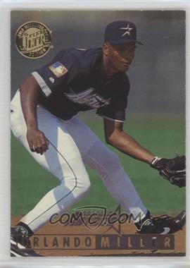 1995 Fleer Ultra - [Base] - Gold Medallion Edition #389 - Orlando Miller