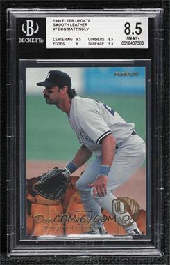 1995 Fleer Update - Smooth Leather #7 - Don Mattingly [BGS 8.5 NM‑MT+]
