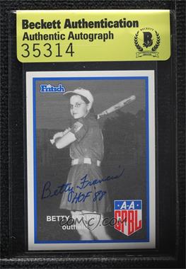 1995 Fritsch All-American Girls Professional Baseball League Series 1 - [Base] #66 - Betty Francis [BAS Beckett Auth Sticker]