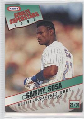 1995 Kraft Singles Superstars - Food Issue [Base] #29 - Sammy Sosa