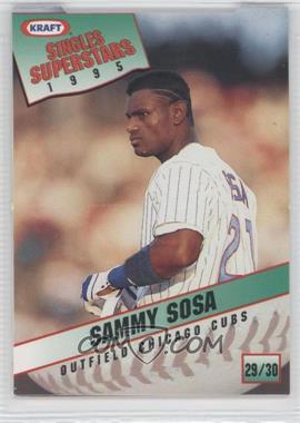 1995 Kraft Singles Superstars - Food Issue [Base] #29 - Sammy Sosa