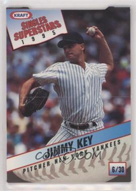 1995 Kraft Singles Superstars - Food Issue [Base] #6 - Jimmy Key