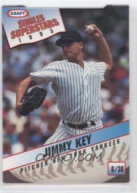1995 Kraft Singles Superstars - Food Issue [Base] #6 - Jimmy Key