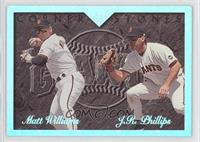 Matt Williams, J.R. Phillips