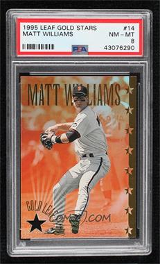 1995 Leaf - Gold Leaf All-Stars #14 - Matt Williams /10000 [PSA 8 NM‑MT]