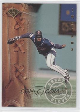 1995 Leaf - Great Gloves #8 - Kenny Lofton