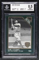 Lou Gehrig [BGS 8.5 NM‑MT+]