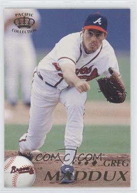 1995 Pacific Crown Collection - [Base] #11 - Greg Maddux